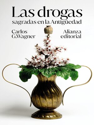 cover image of Las drogas sagradas en la Antigüedad